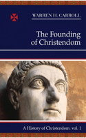 The Founding of Christendom, 1