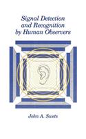 Signal Detection and Recognition by Human Observers