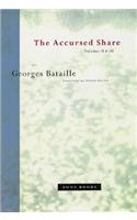 The Accursed Share: An Essay on General Economy :The History of Eroticism : Sovereignty/Volumes 2 and 3 in 1 Volume