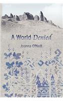 A World Denied