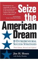 Seize the American Dream