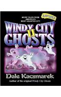 Windy City Ghosts II