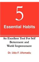 5 Essential Habits