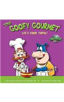 The Goofy Gourmet