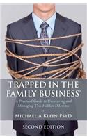 Trapped in the Family Business, Second Edition