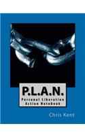 P.L.A.N. -- Personal Liberation Action Notebook