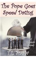 The Pope Goes Speed Dating