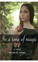 In a Time of Magic