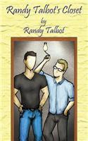 Randy Talbot's Closet