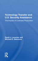 Technology Transfer And U.S. Security Assistance