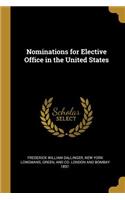Nominations for Elective Office in the United States