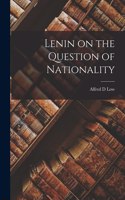 Lenin on the Question of Nationality