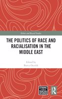 Politics of Race and Racialisation in the Middle East