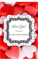 Love Ya! (Notebook) Laura Diary Design