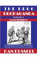 The Drug Propaganda, Volume 1