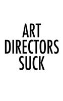 Art Directors Suck