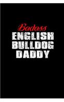 Badass English Bulldog Daddy