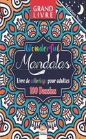 Wonderful Mandalas - Edition nuit - Livre de Coloriage pour Adultes