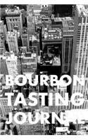 Bourbon Tasting Journal