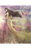 Dream Beautifully
