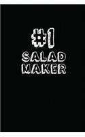 #1 Salad Maker: Blank Lined Composition Notebook Journals to Write in