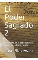 El Poder Sagrado 2