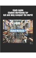 Study Guide Student Workbook for Kat and Meg Conquer the World