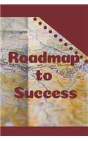 Roadmap to Success