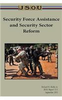 Security Force Assistance and Security Sector Reform