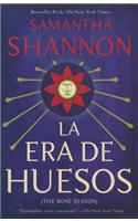 La Era de Los Huesos: (Bone Season--Spanish-Language Edition)