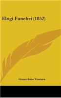 Elogi Funebri (1852)