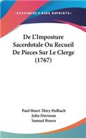 De L'Imposture Sacerdotale Ou Recueil De Pieces Sur Le Clerge (1767)