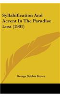 Syllabification And Accent In The Paradise Lost (1901)