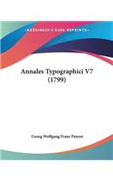 Annales Typographici V7 (1799)