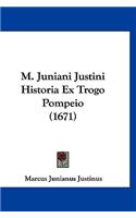 M. Juniani Justini Historia Ex Trogo Pompeio (1671)