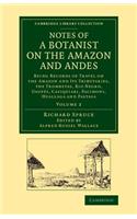 Notes of a Botanist on the Amazon and Andes