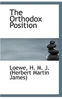 The Orthodox Position
