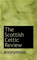 The Scottish Celtic Review