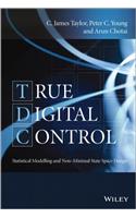 True Digital Control