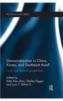 Democratization in China, Korea and Southeast Asia?