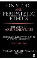 On Stoic and Peripatetic Ethics