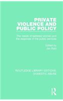 Private Violence and Public Policy