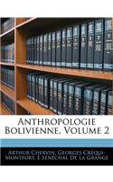 Anthropologie Bolivienne, Volume 2