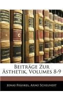 Beiträge Zur Ästhetik, Volumes 8-9