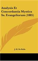 Analysis Et Concordantia Mystica SS. Evangeliorum (1885): (Latin)