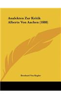 Analekten Zur Kritik Alberts Von Aachen (1888): (German)
