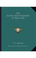 The Lights and Shadows of Real Life