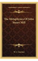 Metaphysics of John Stuart Mill