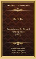 R. H. D.: Appreciations of Richard Harding Davis (1917)