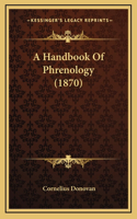 A Handbook of Phrenology (1870)